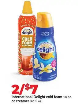 Hy-Vee International Delight cold foam 14 oz. or creamer 32 fl. oz offer