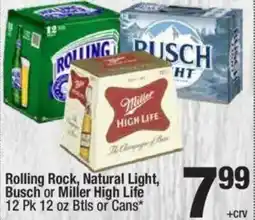 Super King Markets Rolling Rock Natural Light Busch or Miller High Life offer