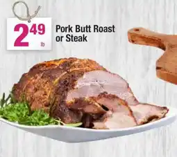 Super King Markets Pork Butt Roast or Steak offer