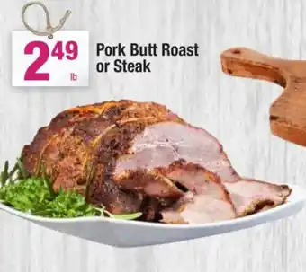 Super King Markets Pork Butt Roast or Steak offer