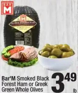 Super King Markets Bar'M Smoked Black Forest Ham or Green Whole Olives offer