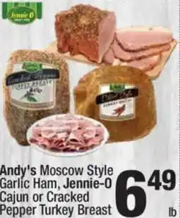 Super King Markets Andy's Moscow Style Garlic Ham Jennie-0 Cajun or Cracked Pepper Turkey Breast Corned Beef offer