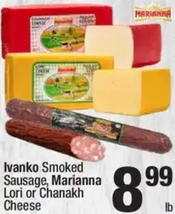 Super King Markets Ivanko Smoked Sausage Marianna Lori or Chanakh Cheese offer