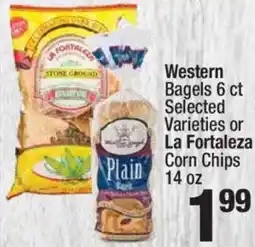 Super King Markets Western Bagels Selected Varieties or La Fortaleza Corn Chips offer