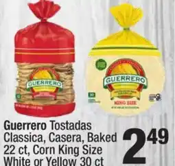 Super King Markets Guerrero Tostadas Classica Casera Baked Corn King Size White or Yellow offer