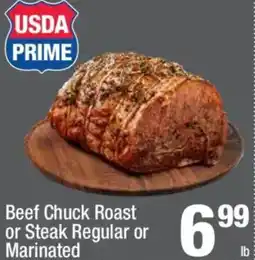 Super King Markets Beef Chuck Roast or Steak Regular or Marinated offer