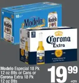 Super King Markets Modelo Especial or Corona Extra offer