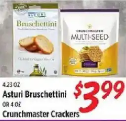 Rouses Asturi bruschettini or crunchmaster crackers offer
