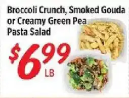 Rouses Broccoli Crunch, Smoked Gouda or Creamy Green Pea Pasta Salad offer