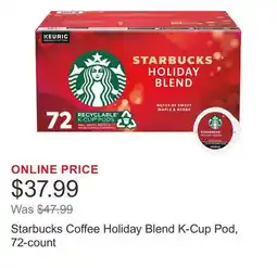 Costco Starbucks Coffee Holiday Blend K-Cup Pod, 72-count offer