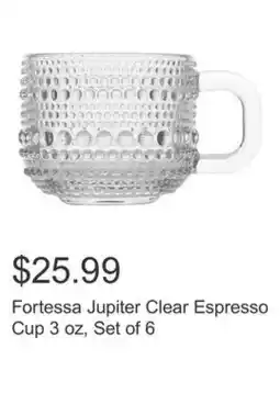 Costco Fortessa Jupiter Clear Espresso Cup 3 oz, Set of 6 offer