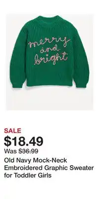 Old Navy Old Navy Mock-Neck Embroidered Graphic Sweater for Toddler Girls offer