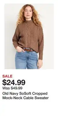 Old Navy Old Navy SoSoft Cropped Mock-Neck Cable Sweater offer