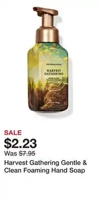 Bath & Body Works Harvest Gathering Gentle & Clean Foaming Hand Soap offer
