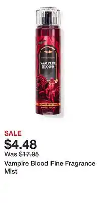 Bath & Body Works Vampire Blood Fine Fragrance Mist offer