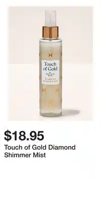 Bath & Body Works Touch of Gold Diamond Shimmer Mist offer