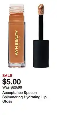 Ulta Beauty Acceptance Speech Shimmering Hydrating Lip Gloss offer