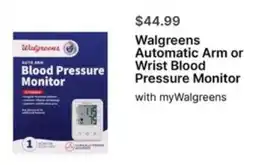 Walgreens Walgreens Automatic Arm or Wrist Blood Pressure Monitor offer