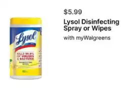 Walgreens Lysol Disinfecting Spray or Wipes offer
