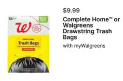Walgreens Complete Home or Walgreens Drawstring Trash Bags offer