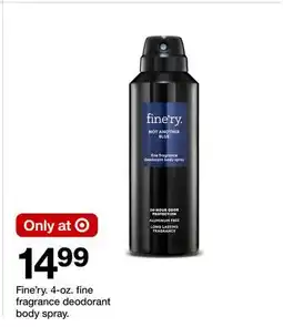 Target Fine'ry. 4-oz. fine fragrance deodorant body spray offer