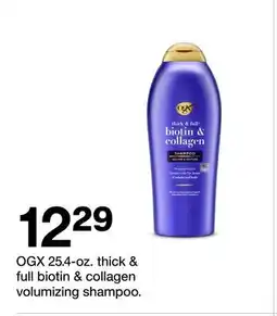 Target OGX 25.4-oz. thick & full biotin & collagen volumizing shampoo offer