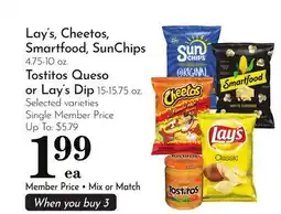 Pavilions Lay's, Cheetos, Smartfood, SunChips 4.75-10 oz. Tostitos Queso or Lay's Dip 15-15.75 oz offer