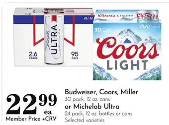 Pavilions Budweiser, Coors, Miller 30 pack, 12 oz. cans or Michelob Ultra 24 pack, 12 oz. bottles or cans offer