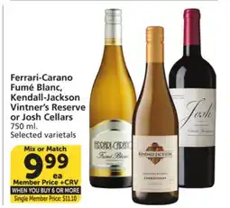 Albertsons Ferrari-Carano Fumé Blanc, Kendall-Jackson Vintner's Reserve or Josh Cellars offer