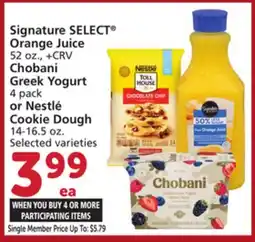 Albertsons Signature SELECT Orange Juice 52 oz., Chobani Greek Yogurt 4 pack or Nestlé Cookie Dough 14-16.5 oz offer