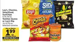 Albertsons Lay's, Cheetos, Smartfood, SunChips 4.75-10 oz. Tostitos Queso or Lay's Dip 15-15.75 oz offer