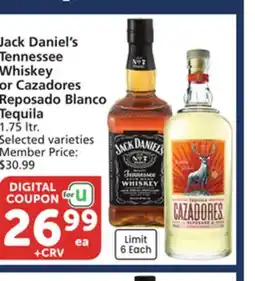 Vons Jack Daniel's Tennessee Whiskey or Cazadores Reposado Blanco Tequila offer