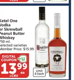 Vons Ketel One Vodka or Skrewball Peanut Butter Whiskey offer