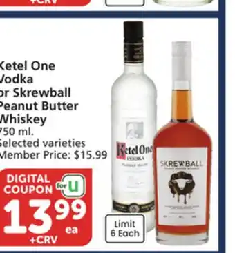 Vons Ketel One Vodka or Skrewball Peanut Butter Whiskey offer