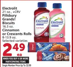Vons Electrolit 21 oz., + CRV Pillsbury Grands! Biscuits 16.3 oz. Cinnamon or Crescents Rolls 8-13.9 oz offer