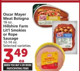 Vons Oscar Mayer Meat Bologna 16 oz. Hillshire Farm Lit'l Smokies or Rope Sausage 12-14 oz offer