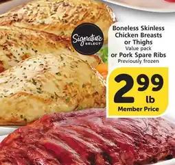 Vons Signature SELECT Boneless Skinless Chicken Breasts or Thighs Value pack or Pork Spare Ribs offer