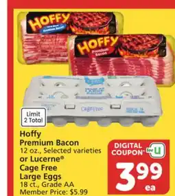 Vons Hoffy Premium Bacon 12 oz., Selected varieties or Lucerne Cage Free Large Eggs 18 ct. Grade AA offer