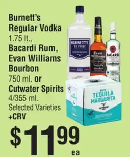 Smart & Final Burnett's Regular Vodka, Bacardi Rum, Evan Williams Bourbon or Cutwater Spirits offer