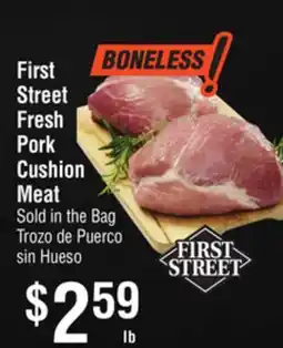 Smart & Final First Street Fresh Pork Cushion Meat offer