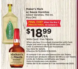Ralphs Maker's Mark or Sauza Hornitos offer