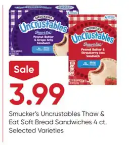 Stater Bros Smucker's Uncrustables Thaw & Eat Soft Bread Sandwiches offer
