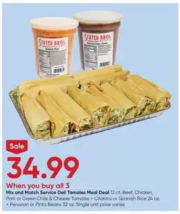 Stater Bros Service Deli Tamales Meal Deal offer