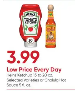 Stater Bros Heinz Ketchup 13 to 20 oz. Selected Varieties or Cholula Hot Sauce 5 fl. oz offer