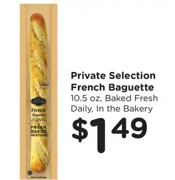 Ralphs Private Selection French Baguette offer