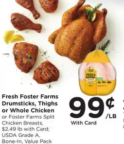Ralphs Fresh Foster Farms Drumsticks, Thighs or Whole Chicken offer
