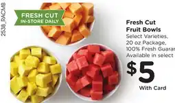 Ralphs Fresh Cut Fruit Bowls offer
