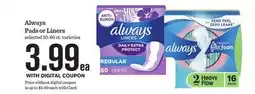 Mariano's Always Pads or Liners offer