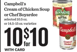 Mariano's Campbell's Cream of Chicken Soup or Chef Boyardee offer