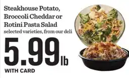 Mariano's Steakhouse Potato, Broccoli Cheddar or Rotini Pasta Salad offer